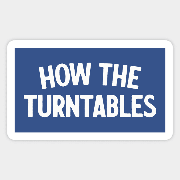 How The Turntables Sticker by sombreroinc